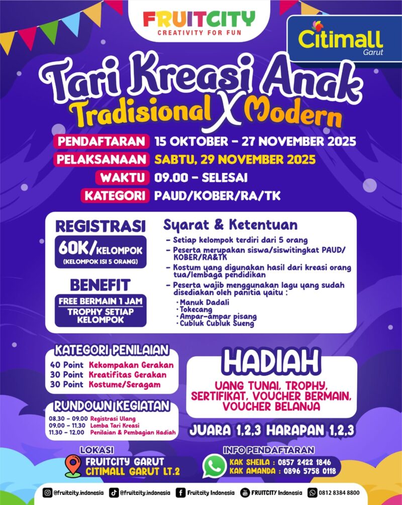 FruitCity Citimall Garut kembali menghadirkan ajang kreativitas bagi anak-anak dengan menggelar Lomba Tari Kreasi Anak tingkat PAUD hingga TK pada Sabtu, 29 November 2025 mulai pukul 09.00 WIB. Kegiatan bertema FruitCity Creativity for Fun ini menjadi ruang ekspresi seni melalui kompetisi tari tradisional dan modern yang menitikberatkan pada kekompakan, kreativitas, serta kostum.